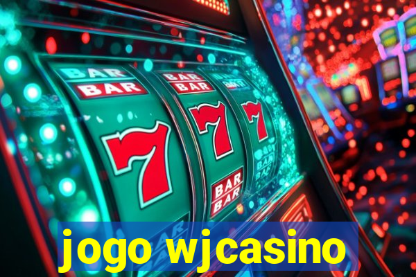 jogo wjcasino